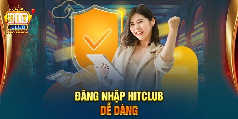 Các bước đăng nhập HITCLUB dễ dàng trong một nốt nhạc Các bước đăng nhập HITCLUB dễ dàng trong một nốt nhạc