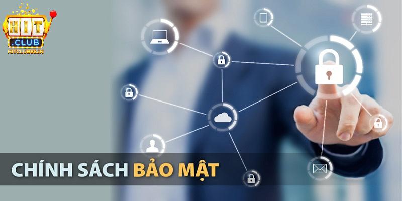 Chính sách bảo mật được áp dụng tại HITCLUB như thế nào? Chính sách bảo mật được áp dụng tại HITCLUB như thế nào?