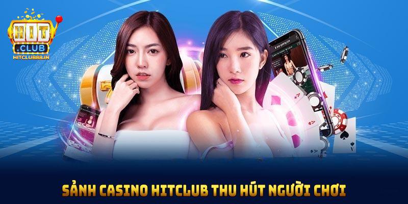 Lý do khiến sảnh Casino HITCLUB luôn thu hút các game thủ Lý do khiến sảnh Casino HITCLUB luôn thu hút các game thủ