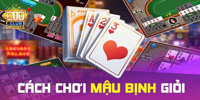 Một số cách chơi Mậu binh HITCLUB mang lại hiệu quả Một số cách chơi Mậu binh HITCLUB mang lại hiệu quả
