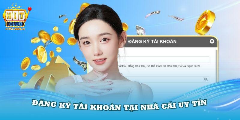 Một số điều cần biết về quá trình đăng ký HITCLUB Một số điều cần biết về quá trình đăng ký HITCLUB