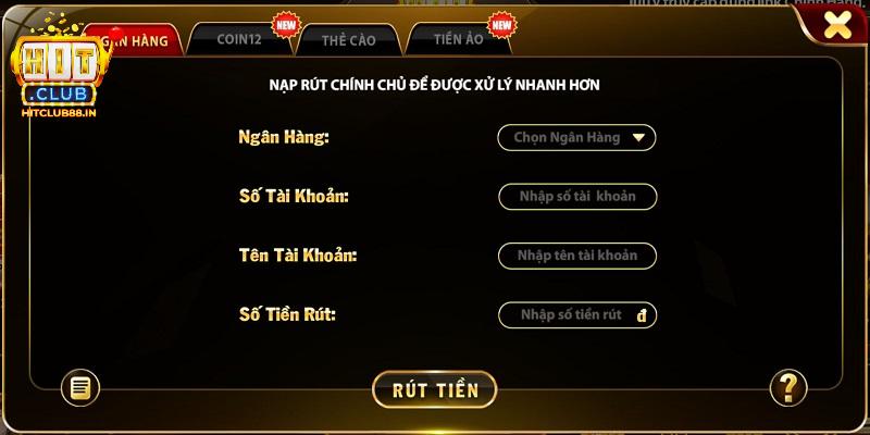 Những hình thức rút tiền HITCLUB được quan tâm nhất Những hình thức rút tiền HITCLUB được quan tâm nhất