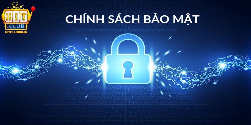 Những thông tin sơ bộ về chính sách bảo mật tại HITCLUB Những thông tin sơ bộ về chính sách bảo mật tại HITCLUB
