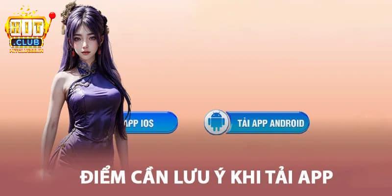 Vài điều cần lưu tâm khi tải app HITCLUB Vài điều cần lưu tâm khi tải app HITCLUB